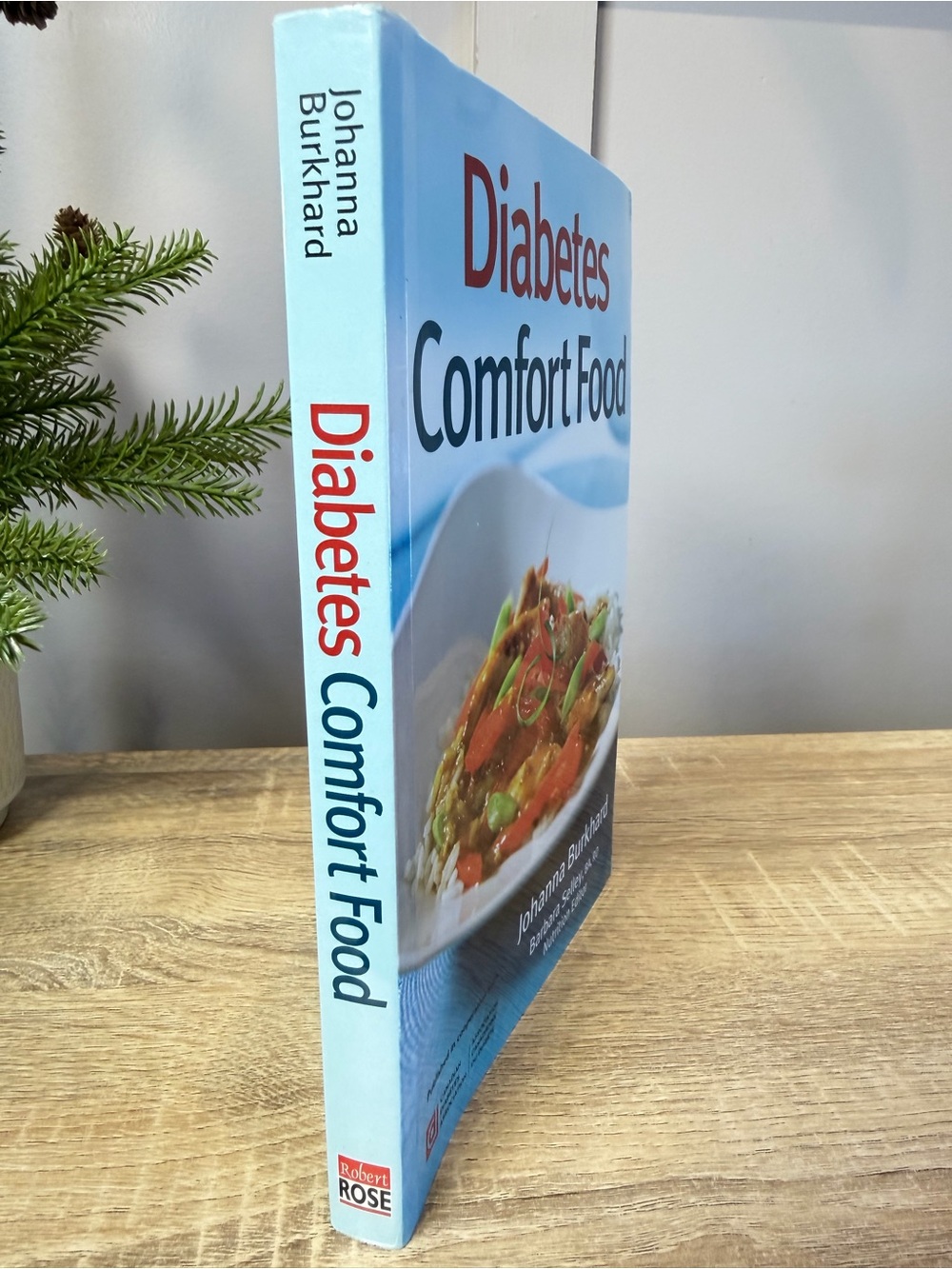 Robert Rose Diabetes Comfort Food – Light Blue & Red Cover with Food Photography - Picture 2 of 7